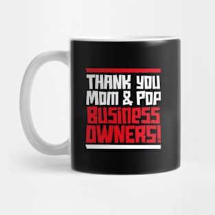 National Mom and Pop Business Owners Day – March Mug